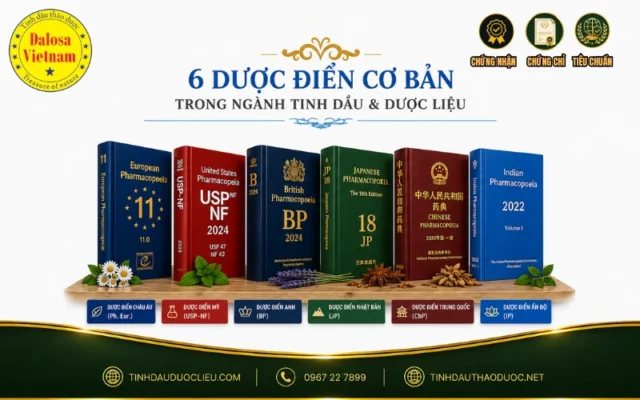 6 dược điển cơ bản trong ngành tình dầu dược liệu 
